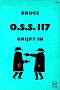 [OSS 117 61] • OSS 117 grijpt in